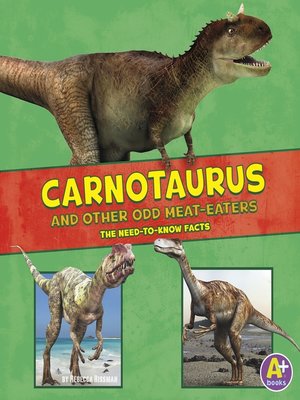 cover image of Carnotaurus and Other Odd Meat-Eaters